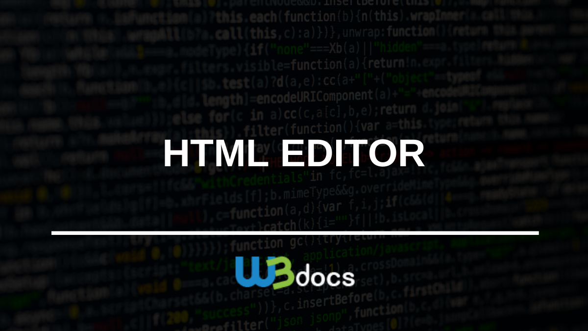 Editor HTML - Edita Tu Código Fuente en Línea | W3docs